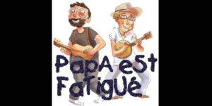 Papa est fatigue 300x151