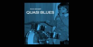 QUASI BLUES 300x151